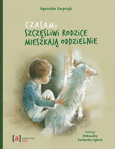 Czasami szczęśliwi rodzice mieszkają oddzielnie